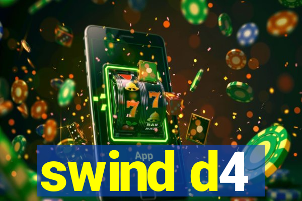 swind d4